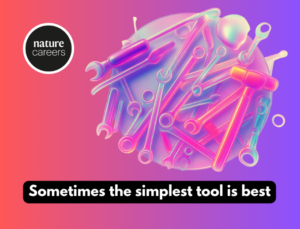 sometimes the simplest tool is best - Nature 680 x 520 px - DEMENTIA RESEARCHER Toolbox