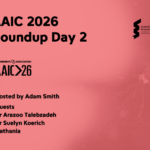 Podcast – AAIC 2026 – Day Two