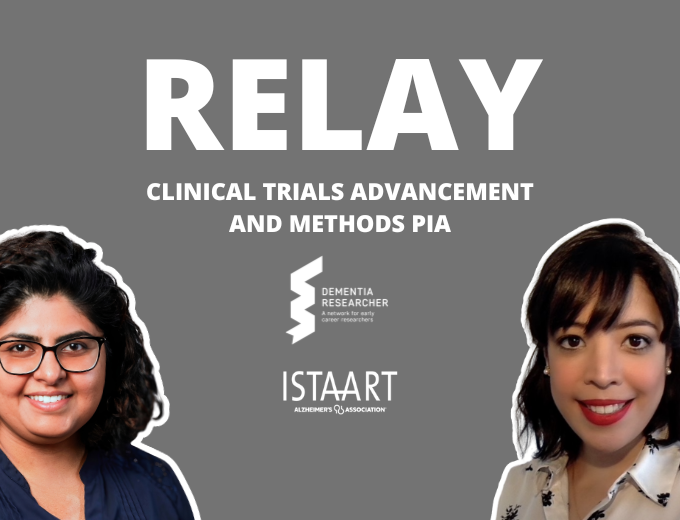 ISTAART RELAY Podcast – Clinical Trials Advancement and Methods PIA