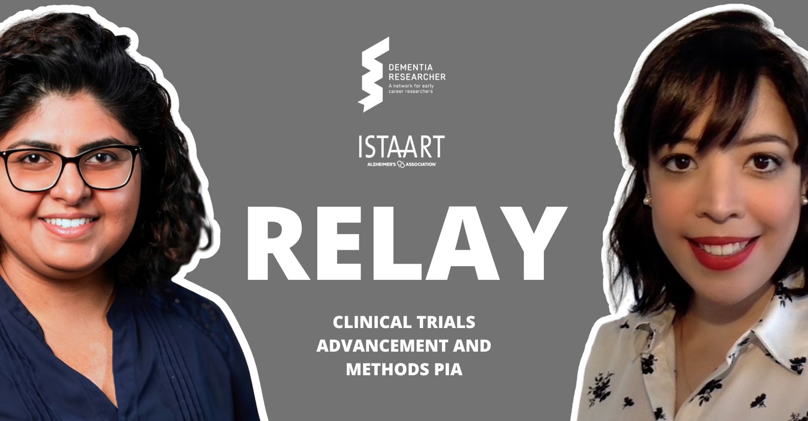 ISTAART RELAY Podcast – Clinical Trials Advancement and Methods PIA