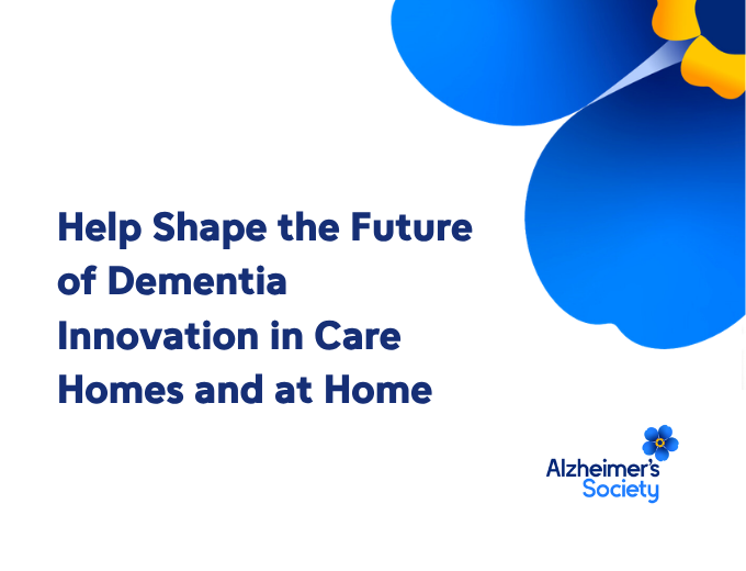 Help Shape Dementia Innovation in Care