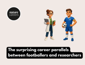 The surprising career parallels between footballers and researchers - Nature