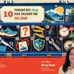 Blog – 10 Things My PhD Has Taught Me So Far