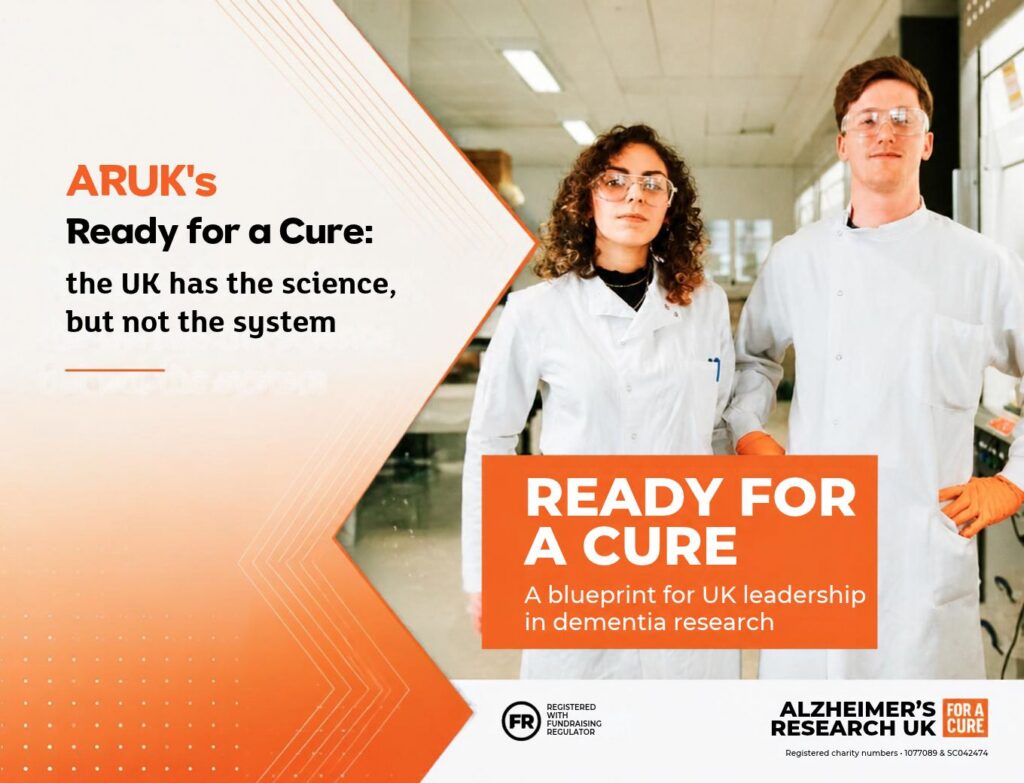 Ready for a Cure: ARUK’s case for a joined-up UK dementia research system