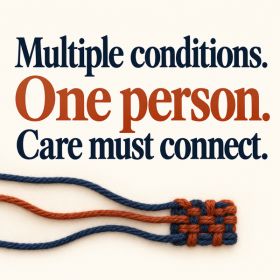 Text reads “Multiple conditions. One person. Care must connect.” Three navy and rust threads join into a single woven patch on an ivory background.