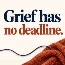 Text reads “Grief has no deadline.” A navy thread curves towards softly folded rust-coloured knitted fabric in the lower corner.