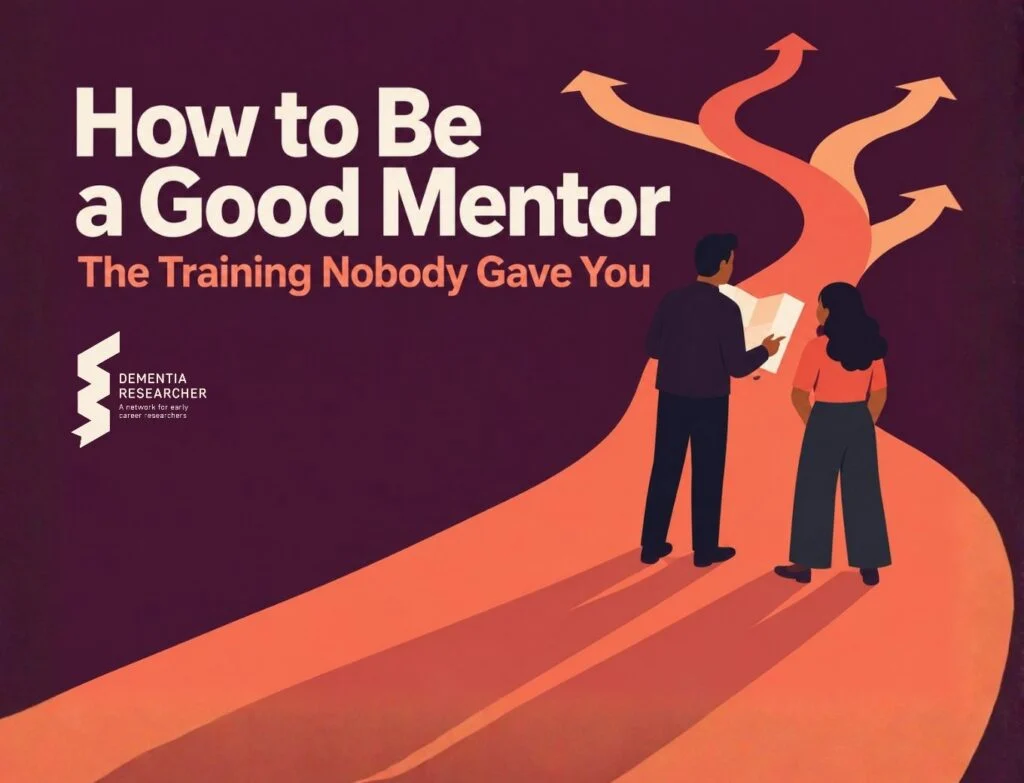 How to be a Good Mentor Poster titled 'How to Be a Good Mentor' with two people studying a document on an orange winding path against a dark purple background; includes Dementia Researcher logo on the left.