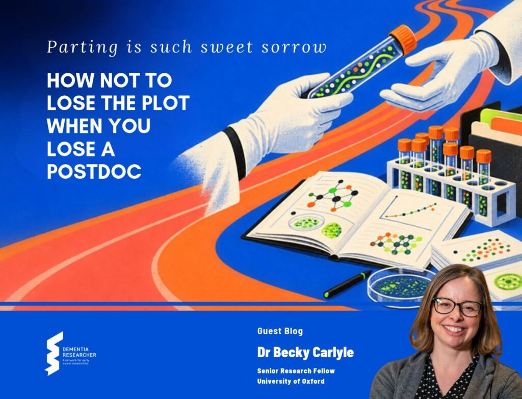 Blog – How not to lose the plot when you lose a postdoc