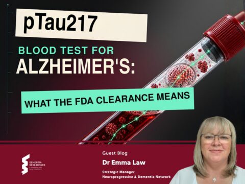 Blog – pTau217 Blood Test for Alzheimer’s: What the FDA Clearance Means