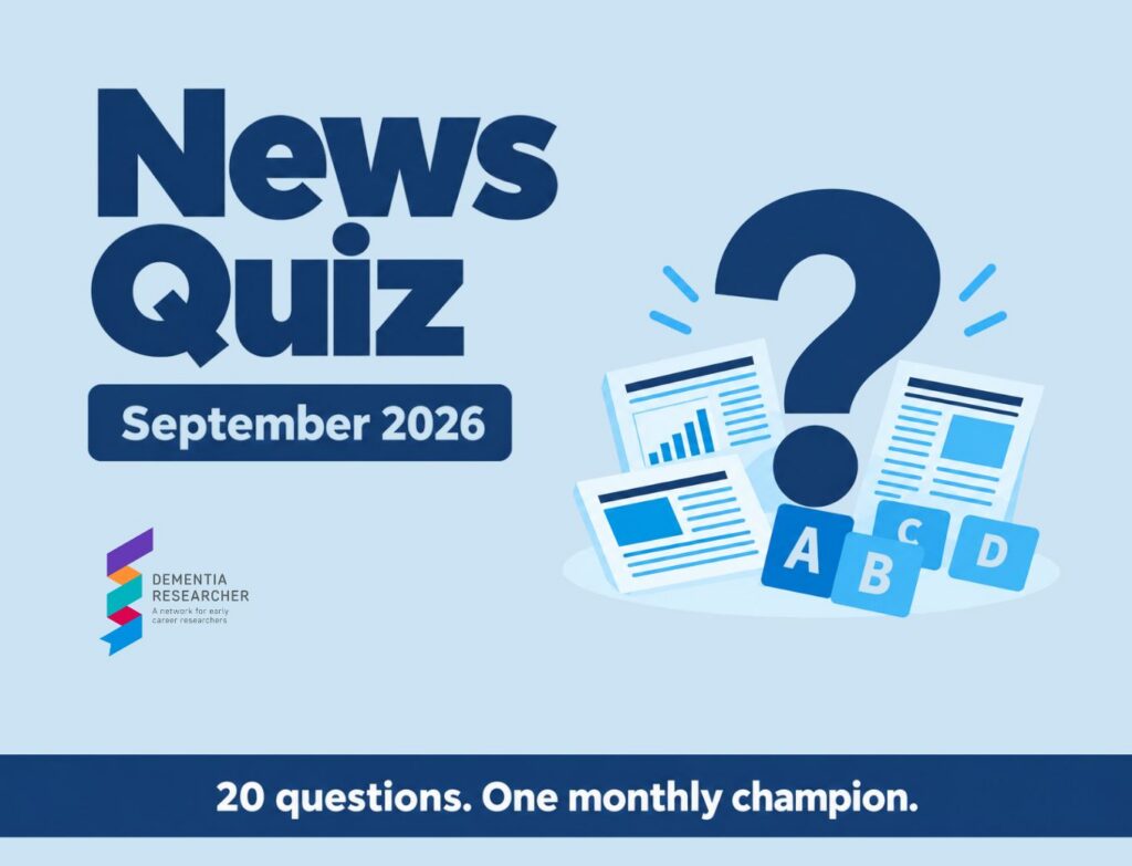 The Dementia Research News Quiz: September 2026