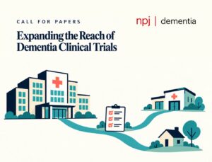 Expanding the Reach of Dementia Clinical Trials Innovations in Design and Lessons from the Field