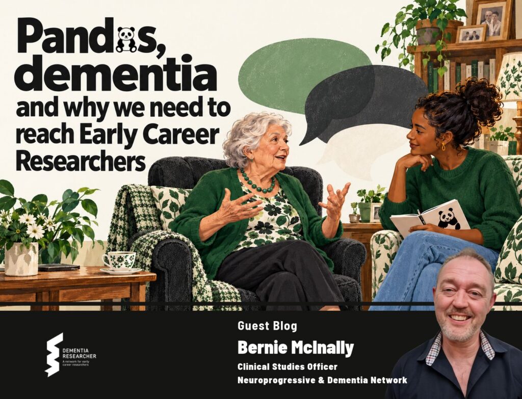 Blog – Pandas, dementia and why we need to reach Early Career Researchers