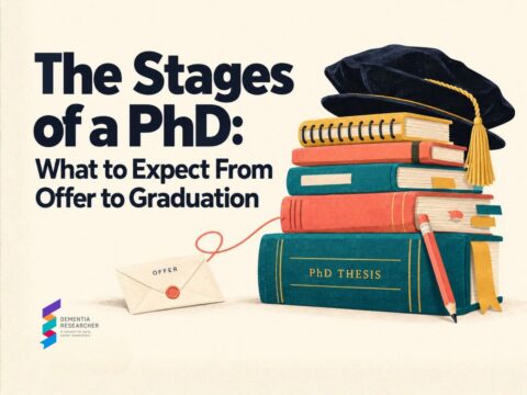 The Stages of a PhD: What to Expect From Offer to Graduation